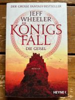 Jeff Wheeler: Königs Fall. Die Geisel Baden-Württemberg - Geislingen an der Steige Vorschau