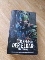 Der Pfad nach Eldar Sammelband Gav Thorpe Warhammer 40k Brandenburg - Brandenburg an der Havel Vorschau