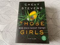 Chevy Stevens Those Girls was dich nicht tötet THRILLER Bielefeld - Senne Vorschau
