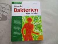 Buch NEU Freunde  Bakterien oder Feinde? Mikrobiologie u.Medizin Hessen - Mengerskirchen Vorschau