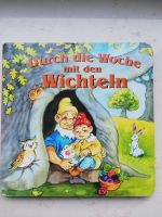 Durch die Woche mit den Wichteln Pappbilderbuch Bilderbuch Hannover - Bothfeld-Vahrenheide Vorschau