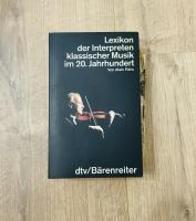 Lexikon der Interpreten klassischer Musik im 20.Jahrhundert,Paris Rheinland-Pfalz - Mainz Vorschau