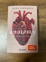 Anatomy: Eine Liebesgeschichte - Dana Schwartz Niedersachsen - Vienenburg Vorschau