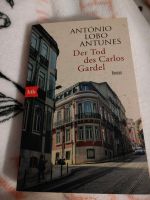 António Lobo Antunes - Der Tod des Carlos Gardel - tb - wNeu! Brandenburg - Ludwigsfelde Vorschau