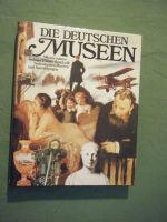 DIE DEUTSCHEN MUSEEN mehr als 500 Seiten + über 2kg Gewicht Hessen - Eltville Vorschau