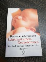 Barbara Sichtermann "Leben mit einem Neugeborenen" Buch Ratgeber Sachsen - Eilenburg Vorschau