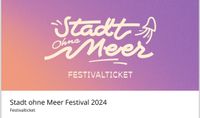 STADT OHNE MEER Gießen Festivalticket Hessen - Kassel Vorschau
