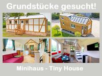 Gesuch Kauf od. Pacht +++ Grundstück für Tiny House - Minihaus Kreis Ostholstein - Bad Schwartau Vorschau