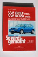 So wird's gemacht VW Golf Diesel VW Bora Diesel Kiel - Ravensberg-Brunswik-Düsternbrook Vorschau