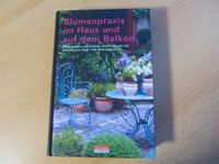 Blumenpraxis im Haus und auf dem Balkon, Pflegepraxis Brandenburg - Spremberg Vorschau