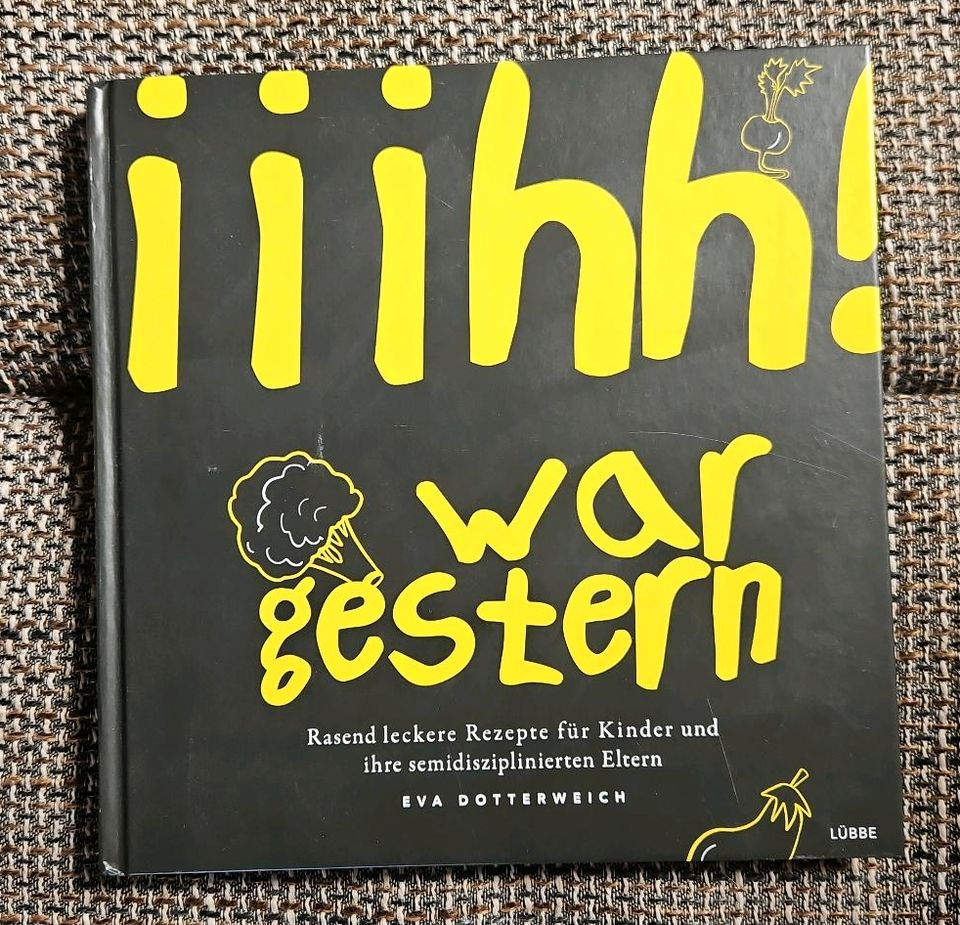 Iiihh war gestern Kochbuch für Kinder in Bergen