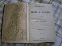 Neues Testament Dr. Kistemaker Elfte Auflage 3.September 1849 Rheinland-Pfalz - Bad Sobernheim Vorschau