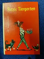 Putzis Tiergarten * Kinderbuch * 1967 * für june Leser Rheinland-Pfalz - Wörth am Rhein Vorschau