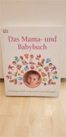 Das Mama- und Babybuch Schwangerschaft, Geburt und erste Lebensja Mitte - Gesundbrunnen Vorschau