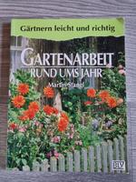 Gartenarbeit rund ums Jahr - Buch von Martin Stangl Nordrhein-Westfalen - Bad Laasphe Vorschau