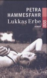 Petra Hammesfahr LUKKAS ERBE Tb. Roman in Heidelberg