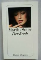 Martin Suter: Der Koch (Roman) Stuttgart - Sillenbuch Vorschau
