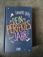 Buch Charlotte Lucas "Dein perfektes Jahr" gebundene Ausgabe Baden-Württemberg - Rainau Vorschau