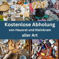 Kostenlose Abholung von Hausrat jeglicher Art Nürnberg (Mittelfr) - Kleinreuth b Schweinau Vorschau