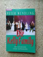 * Buch: P.Wendling die Kelly Family * Hessen - Calden Vorschau