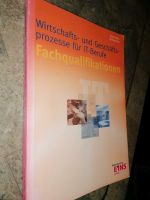 Wirtschaft Geschäft Prozess IT Bildung Verlag Fachqualifikation Berlin - Pankow Vorschau