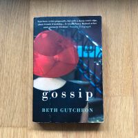 Englisches Buch, Buch Englisch, Gossip - Beth Gutcheon München - Schwabing-Freimann Vorschau