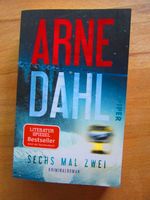 Buch Krimi von Arne Dahl: Sechs mal Zwei. Spiegel Bestseller Baden-Württemberg - Markdorf Vorschau