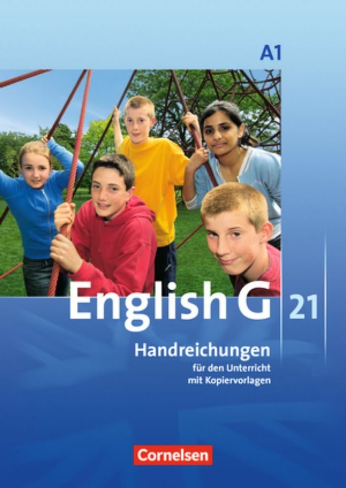 English G 21 A1: Handreichungen für den Unterricht in Meckenheim