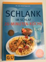 SCHLANK im SCHLAF  20 Minuten-Küche, GU Verlag, ungelesen Nordrhein-Westfalen - Bergisch Gladbach Vorschau