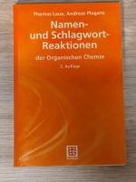 Namen und Schlagwortreaktionen der Organischen Chemie, 5. Auflage Baden-Württemberg - Weinheim Vorschau