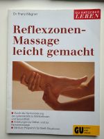 Reflexzonen-Massage leicht gemacht GU Dr. Franz Wagner Nordrhein-Westfalen - Erftstadt Vorschau