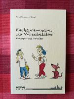 Kita Kindergarten Suchtprävention im Vorschulalter Bernd Kammerer Bayern - Fürth Vorschau