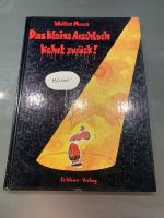 Das kleine Arschloch kehrt zurück! Buch von Walter Moers Niedersachsen - Vierhöfen Vorschau