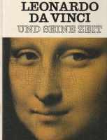 Leonardo da Vinci und seine Zeit - Emil Vollmer Verlag Nordrhein-Westfalen - Dülmen Vorschau