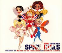 MAXI SINGLE - SPICE GIRLS - VIVA FOREVER - 3 VERSIONEN + VIDEO Aachen - Aachen-Richterich Vorschau