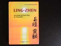 Riegel: Ling Zhen Der geistig spirituelle Weg der Akkupunktur Sachsen - Pirna Vorschau