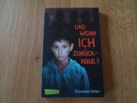 Und wenn ich zurückhaue? Elisabeth Zöllner 1x gelesen/wie neu Nordrhein-Westfalen - Bedburg-Hau Vorschau