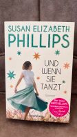 Susan Elisabeth Phillips Und wenn sie tanzt Hessen - Fritzlar Vorschau