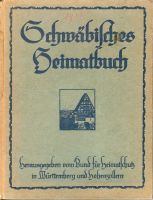 Schwäbisches Heimatbuch 1913 Bund für Heimatschutz in Württemberg Baden-Württemberg - Stutzenklinge Vorschau