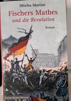 Mischa Martini Fischers Mathes und die Revolution Rheinland-Pfalz - Salmtal Vorschau