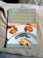 Porzellanmalen mit Dekorfarben Buch Hobby Niedersachsen - Braunschweig Vorschau