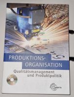 Produktionsorganisation: Qualitätsmanagement und Produktpolitik Saarland - Völklingen Vorschau