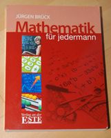 MATHEMATIK FÜR JEDERMANN Brück Mathe Formeln Analysis Algebra NEU Bayern - Deiningen Vorschau