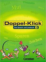 Doppel-Klick - Allgemeine Ausgabe,  6. Kl. , Sprach-u. Lesebuch Rheinland-Pfalz - Weiler b. Gevenich/Eifel Vorschau