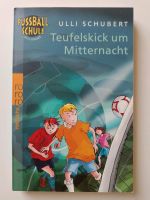 Teufelskick um Mitternacht Buch Jungs Fußball lesen • BtBj Baden-Württemberg - Neudenau  Vorschau