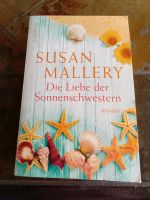 Die Liebe der Sonnenschwestern/ Susan Mallery Niedersachsen - Holle Vorschau