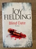 Joy Fielding : Blind Date Nordrhein-Westfalen - Mönchengladbach Vorschau