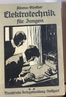 Hanns Günther Elektrotechnik für Jungen 1914 (Band 2) Berlin - Schöneberg Vorschau