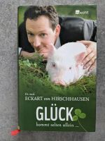 Buch "Glück kommt selten allein..." Eckart von Hirschhausen Bonn - Geislar Vorschau