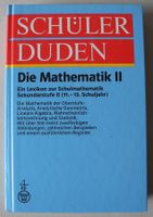 Die Mathematik II, Schülerduden; Ein Lexikon zur Schulmathematik Rheinland-Pfalz - Neustadt an der Weinstraße Vorschau